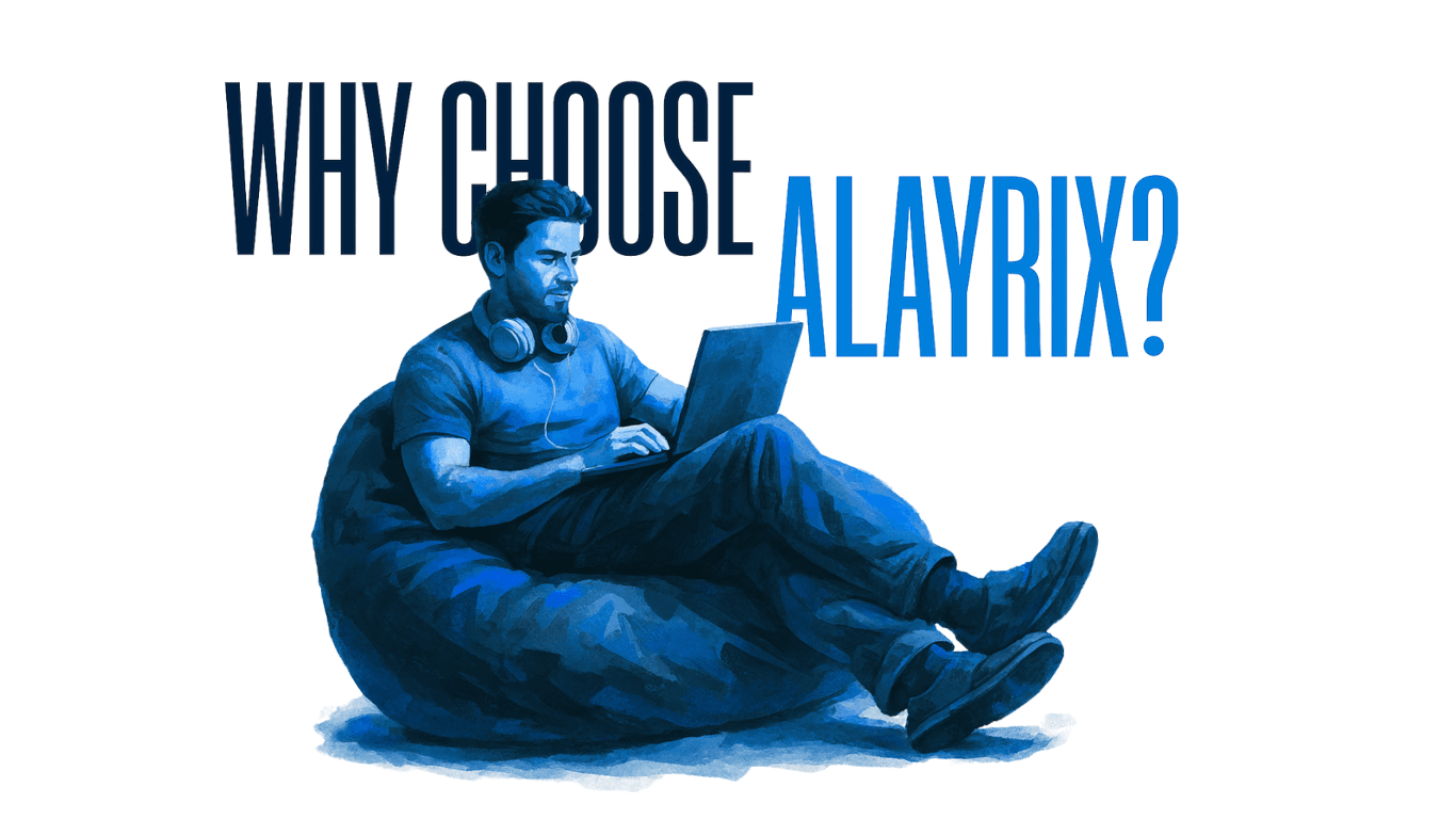 Why choose Alayrix, creative professional at work